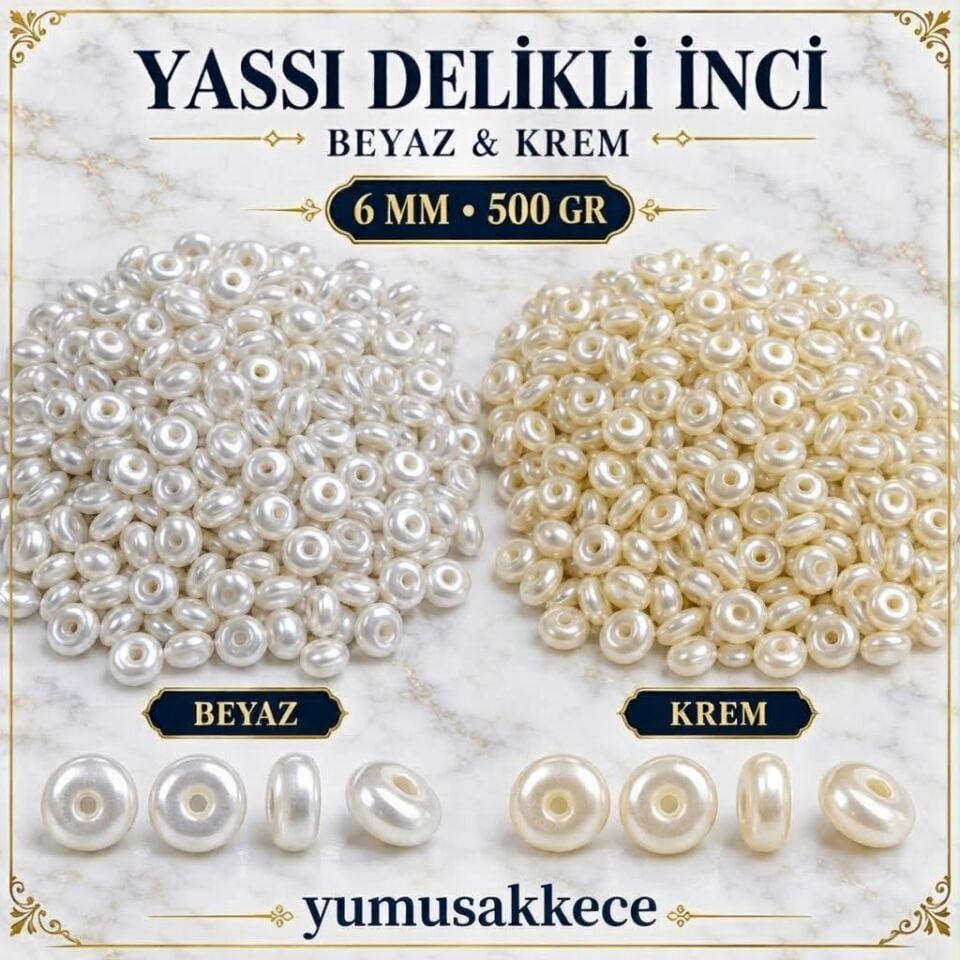 Ürün Başlığı Önerileri  Seçenek 1 (SEO Odaklı): Yassı Delikli İnci Boncuk – Beyaz & Krem Renk (6 mm / 500 gr Paket)